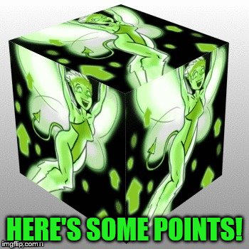 HERE'S SOME POINTS! | made w/ Imgflip meme maker