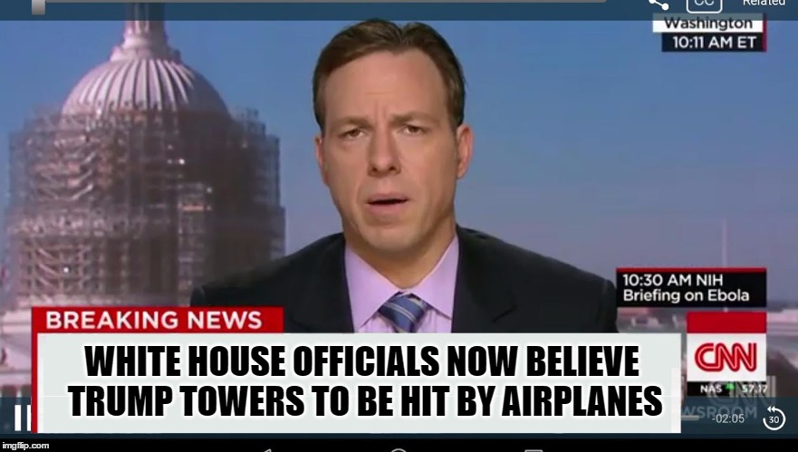 cnn breaking news template | WHITE HOUSE OFFICIALS NOW BELIEVE TRUMP TOWERS TO BE HIT BY AIRPLANES | image tagged in cnn breaking news template | made w/ Imgflip meme maker