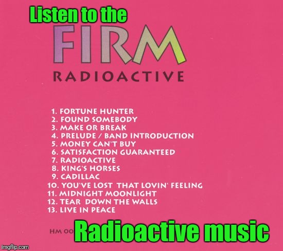 Listen to the Radioactive music | made w/ Imgflip meme maker