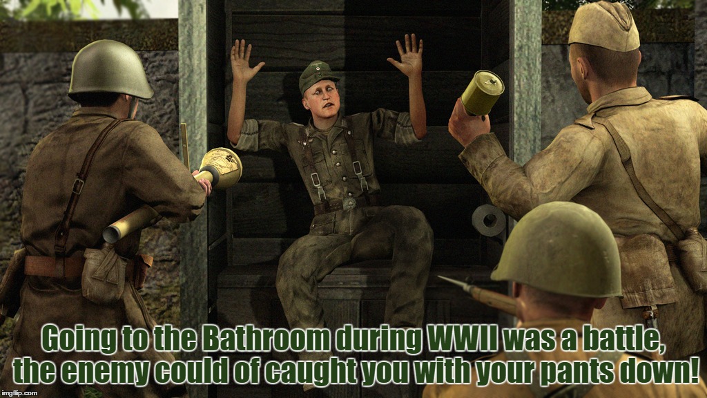 Surprise By Standarte-Thuringen (For Deviantart Week) | Going to the Bathroom during WWII was a battle, the enemy could of caught you with your pants down! | image tagged in deviantart week,deviant art week,funny,wwii,bathroom,memes | made w/ Imgflip meme maker