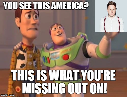 X, X Everywhere | YOU SEE THIS AMERICA? THIS IS WHAT YOU'RE MISSING OUT ON! | image tagged in memes,x x everywhere | made w/ Imgflip meme maker