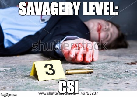 Pass the AUX.... You better not play some Shit.... blasts <WHO ARE YOU... WHO... WHO.... WHO.... WHOOOOOOOO....> | SAVAGERY LEVEL:; CSI | image tagged in savage,funny memes,memes,so much savagery,csi | made w/ Imgflip meme maker