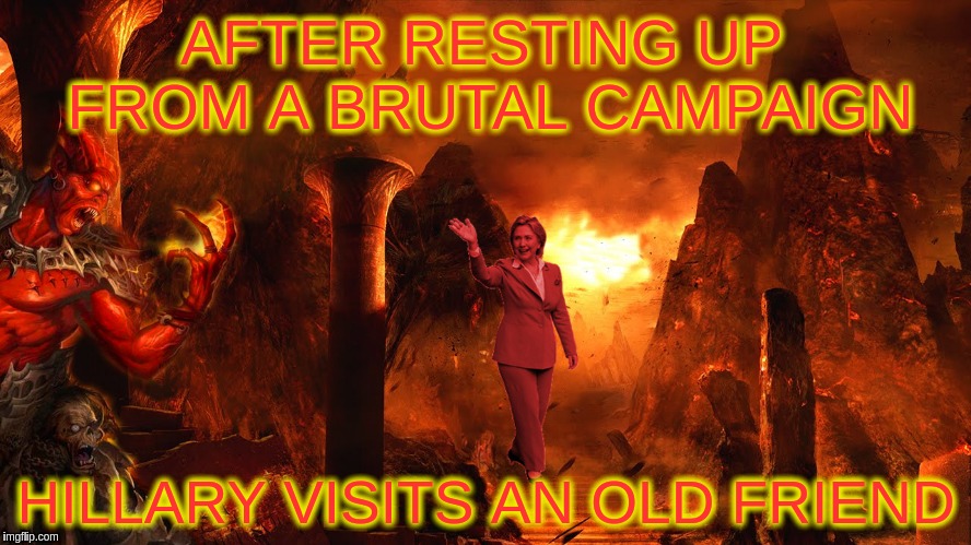 AFTER RESTING UP FROM A BRUTAL CAMPAIGN; HILLARY VISITS AN OLD FRIEND | image tagged in old friends visiting | made w/ Imgflip meme maker
