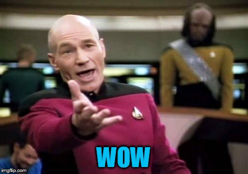 Picard Wtf Meme | WOW | image tagged in memes,picard wtf | made w/ Imgflip meme maker