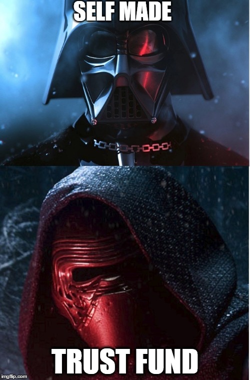 VAder Ren | SELF MADE; TRUST FUND | image tagged in darth vader,kylo ren,star wars | made w/ Imgflip meme maker