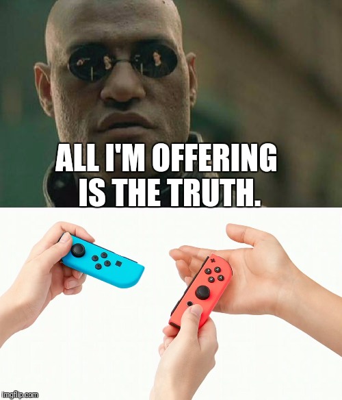 ALL I'M OFFERING IS THE TRUTH. | made w/ Imgflip meme maker