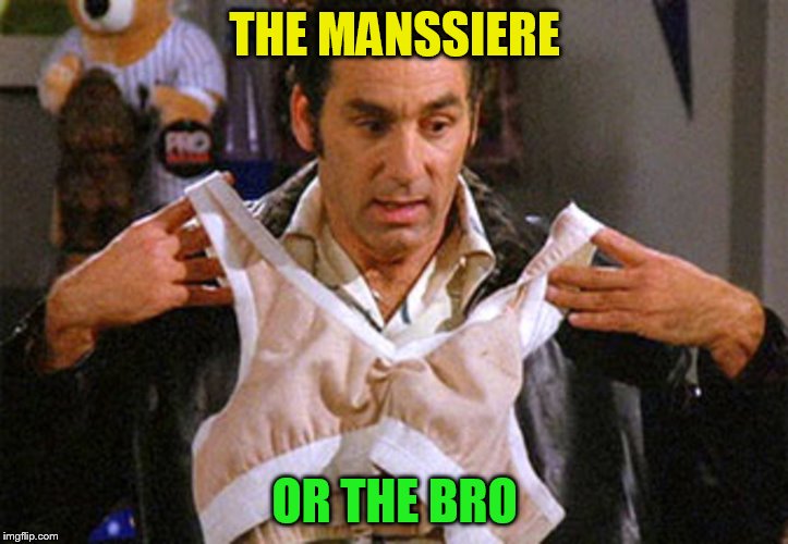 THE MANSSIERE OR THE BRO | made w/ Imgflip meme maker