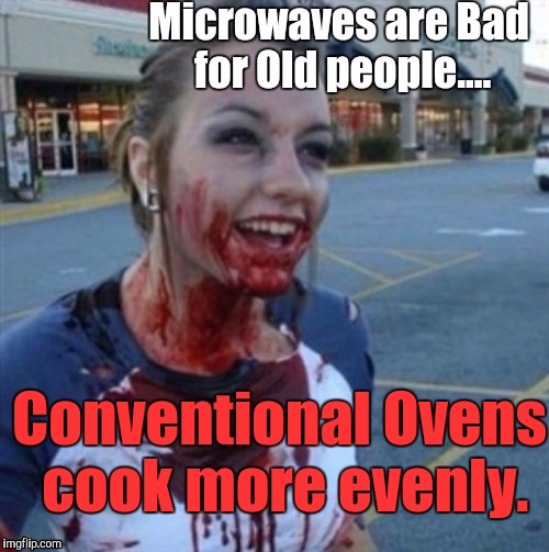 Conventional Ovens cook more evenly. | made w/ Imgflip meme maker