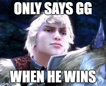smugtroklos | ONLY SAYS GG; WHEN HE WINS | image tagged in smugtroklos | made w/ Imgflip meme maker