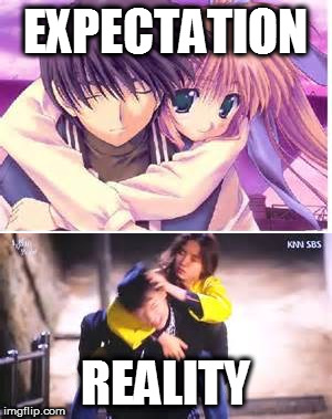 Expectation vs. Reality | EXPECTATION; REALITY | image tagged in funny,anime | made w/ Imgflip meme maker