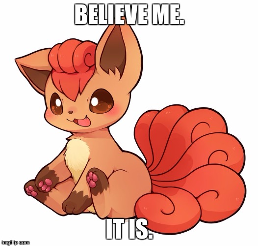 BELIEVE ME. IT IS. | made w/ Imgflip meme maker