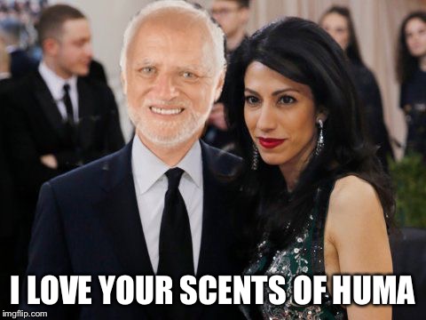 Huma and Harold | I LOVE YOUR SCENTS OF HUMA | image tagged in huma and harold | made w/ Imgflip meme maker