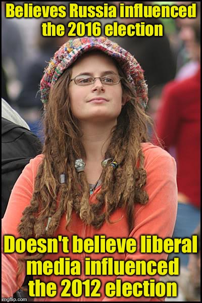 College Liberal | Believes Russia influenced the 2016 election; Doesn't believe liberal media influenced the 2012 election | image tagged in memes,college liberal | made w/ Imgflip meme maker