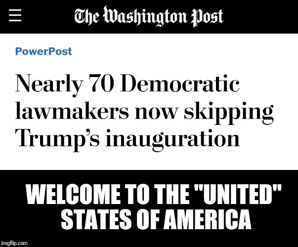What kind of message does send to the people? | WELCOME TO THE "UNITED" STATES OF AMERICA | image tagged in politicians,inauguration,trump inauguration,division | made w/ Imgflip meme maker