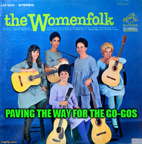 Bad Album Art Week ( Starting today Thursday the 19th until Wednesday the 25th of next week) A KenJ Shabbyrose2 Event | PAVING THE WAY FOR THE GO-GOS | image tagged in bad album art week,gogos | made w/ Imgflip meme maker