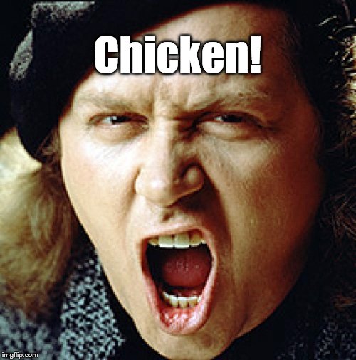 kinison | Chicken! | image tagged in kinison | made w/ Imgflip meme maker