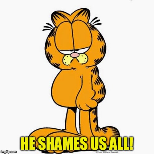 HE SHAMES US ALL! | made w/ Imgflip meme maker
