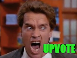UPVOTE | made w/ Imgflip meme maker
