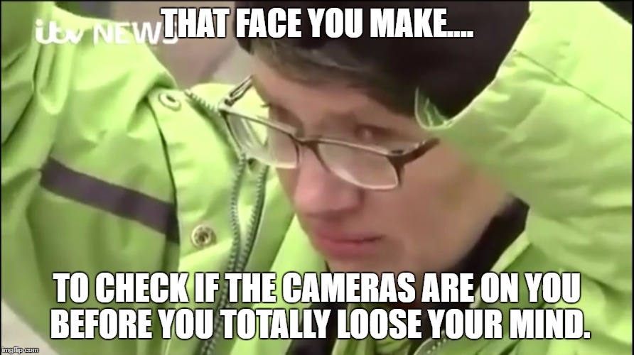 THAT FACE YOU MAKE.... TO CHECK IF THE CAMERAS ARE ON YOU BEFORE YOU TOTALLY LOOSE YOUR MIND. | image tagged in dc cryer | made w/ Imgflip meme maker
