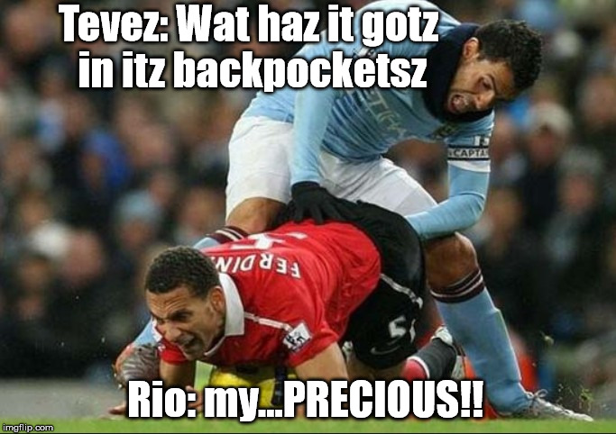 MAnchester Derby back in the day, picture from a "funny" angle ...
 Tevez Quebro Memes