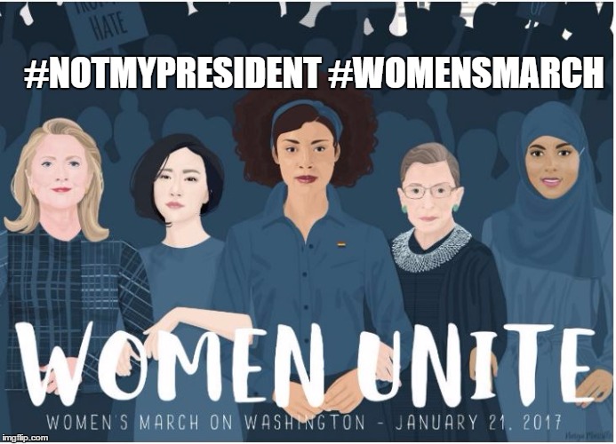 #NOTMYPRESIDENT #WOMENSMARCH | image tagged in notmypresident,womensmarch,womens march,not my president,women against trump | made w/ Imgflip meme maker