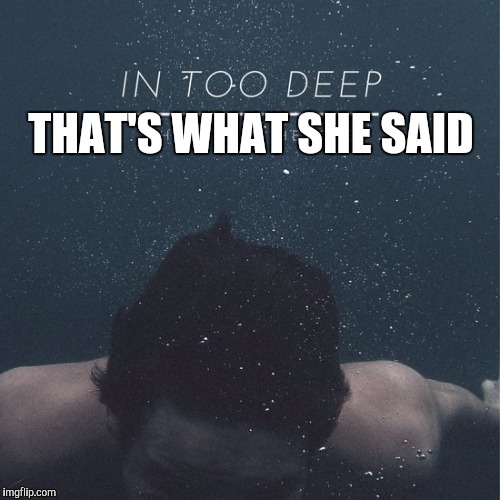 Bad Album Art Week | THAT'S WHAT SHE SAID | image tagged in memes,bad album art week | made w/ Imgflip meme maker