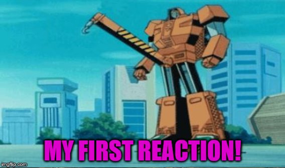 MY FIRST REACTION! | made w/ Imgflip meme maker