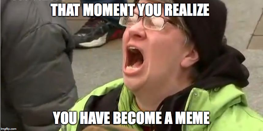 i can't fight this feeling | THAT MOMENT YOU REALIZE; YOU HAVE BECOME A MEME | image tagged in trump,trump inauguration,inauguration,funny memes | made w/ Imgflip meme maker
