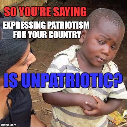 It is not wrong for Americans (specifically the President of the U.S.A.) to believe in their country. | image tagged in american exceptionalism | made w/ Imgflip meme maker