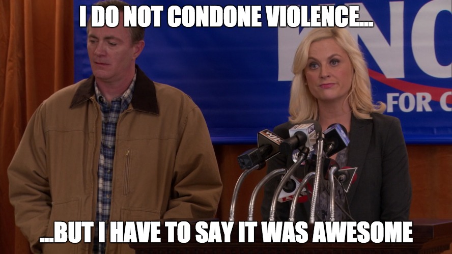 Richard Spencer Punch Reaction | I DO NOT CONDONE VIOLENCE... ...BUT I HAVE TO SAY IT WAS AWESOME | image tagged in richard spencer punch,trump,leslie knope,parks and rec,parks and recreation,pepe | made w/ Imgflip meme maker