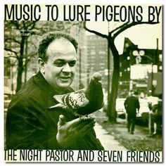 Because you never want to be in a park without it! | . | image tagged in memes,bad album art week,pigeon music,funny,night pastor,humor | made w/ Imgflip meme maker