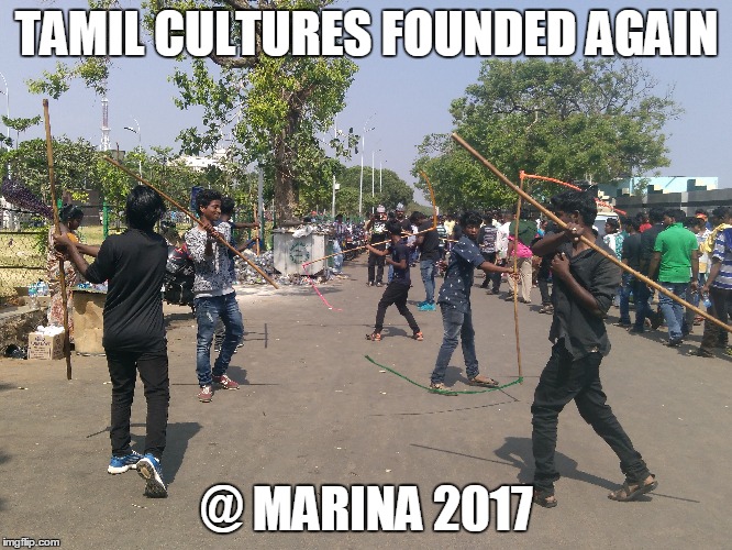 Tamil culture | TAMIL CULTURES FOUNDED AGAIN; @ MARINA 2017 | image tagged in jallikatu,banpeta | made w/ Imgflip meme maker