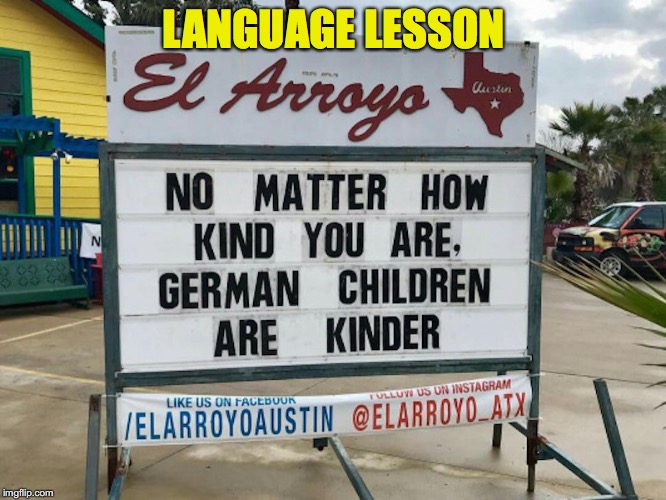 Important Message for Parents | LANGUAGE LESSON | image tagged in funny signs | made w/ Imgflip meme maker