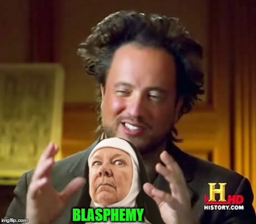 BLASPHEMY | made w/ Imgflip meme maker