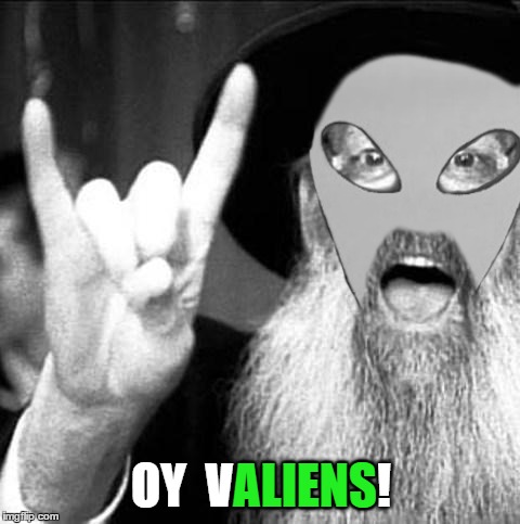 OY  VALIENS! ALIENS | made w/ Imgflip meme maker
