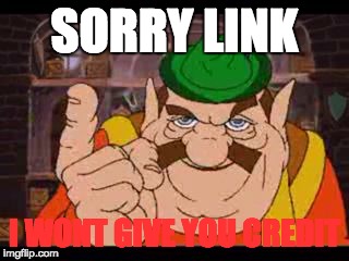 Morshu | SORRY LINK; I WONT GIVE YOU CREDIT | image tagged in morshu | made w/ Imgflip meme maker