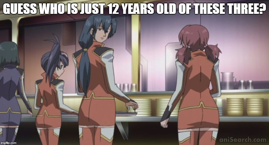 Imari the Tank | GUESS WHO IS JUST 12 YEARS OLD OF THESE THREE? | image tagged in animeme,anime,starship operators | made w/ Imgflip meme maker