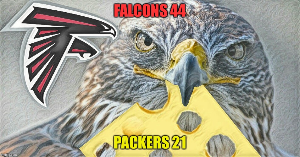 On to the super bowl. Best Falcon team ever! | FALCONS 44; PACKERS 21 | image tagged in falcon,football,winning | made w/ Imgflip meme maker