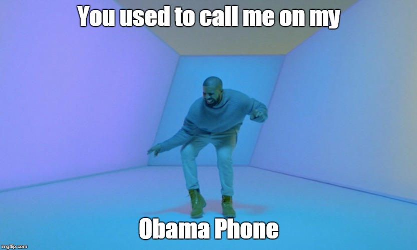 You used to call me on my Obama Phone | made w/ Imgflip meme maker