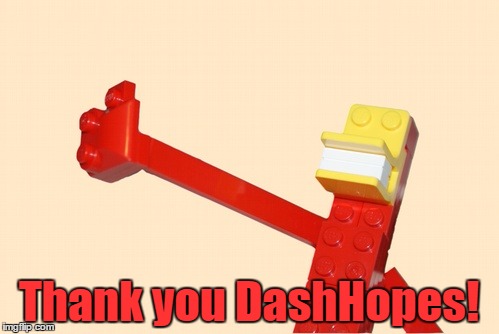 Thank you DashHopes! | made w/ Imgflip meme maker