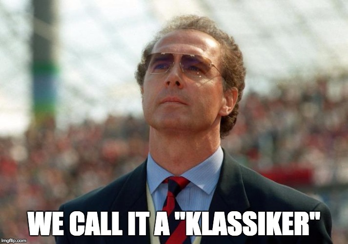 Franz Beckenbauer - Klassiker | WE CALL IT A "KLASSIKER" | image tagged in franz beckenbauer,beckenbauer,klassiker,germany,deutschland | made w/ Imgflip meme maker