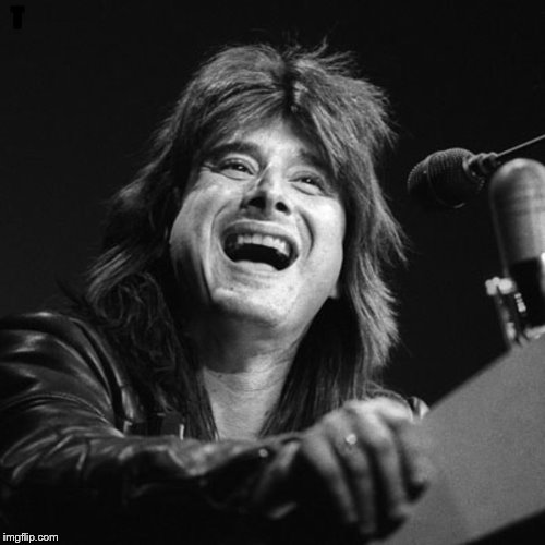 T | image tagged in steve perry | made w/ Imgflip meme maker