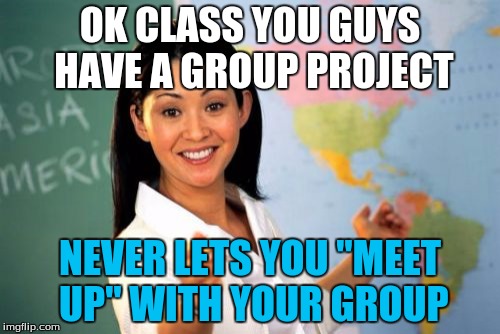 Unhelpful High School Teacher Meme - Imgflip