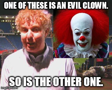 ONE OF THESE IS AN EVIL CLOWN. SO IS THE OTHER ONE. | made w/ Imgflip meme maker