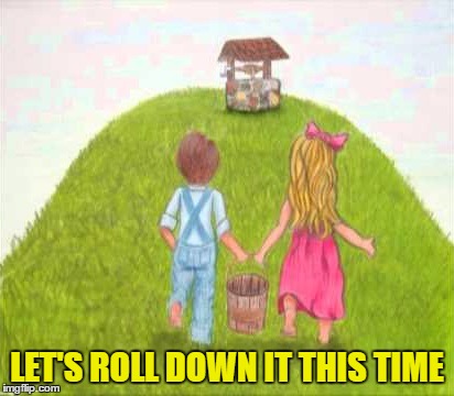 LET'S ROLL DOWN IT THIS TIME | made w/ Imgflip meme maker