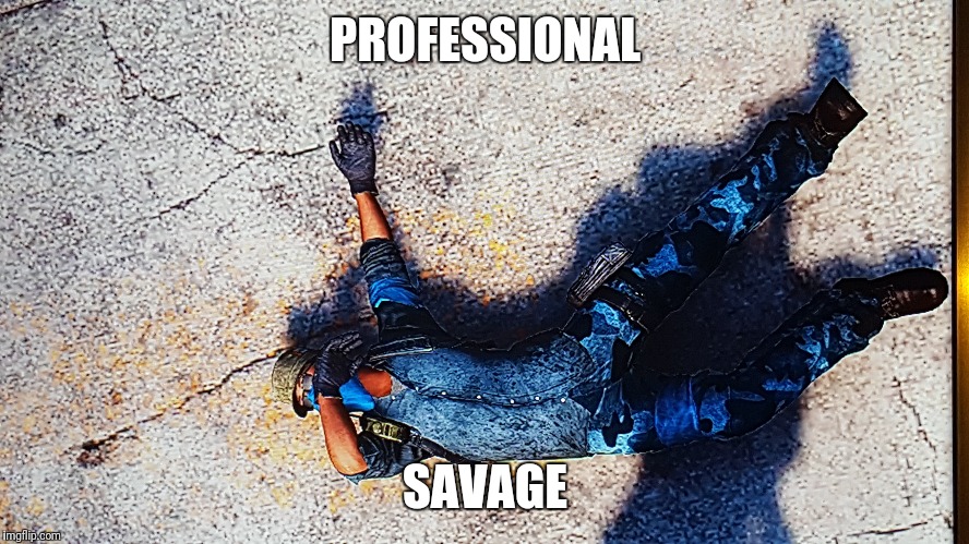 I am da one | PROFESSIONAL; SAVAGE | image tagged in memes,funny,just cause | made w/ Imgflip meme maker