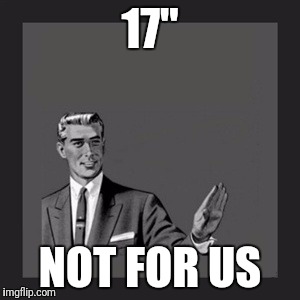 Kill Yourself Guy Meme | 17"; NOT FOR US | image tagged in memes,kill yourself guy | made w/ Imgflip meme maker