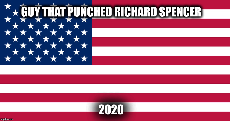 Punch a nazi | GUY THAT PUNCHED RICHARD SPENCER; 2020 | image tagged in politics,punch a nazi | made w/ Imgflip meme maker