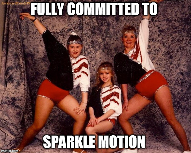 fully committed to sparkle motion |  FULLY COMMITTED TO; SPARKLE MOTION | image tagged in donnie darko | made w/ Imgflip meme maker