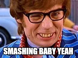 SMASHING BABY YEAH | made w/ Imgflip meme maker
